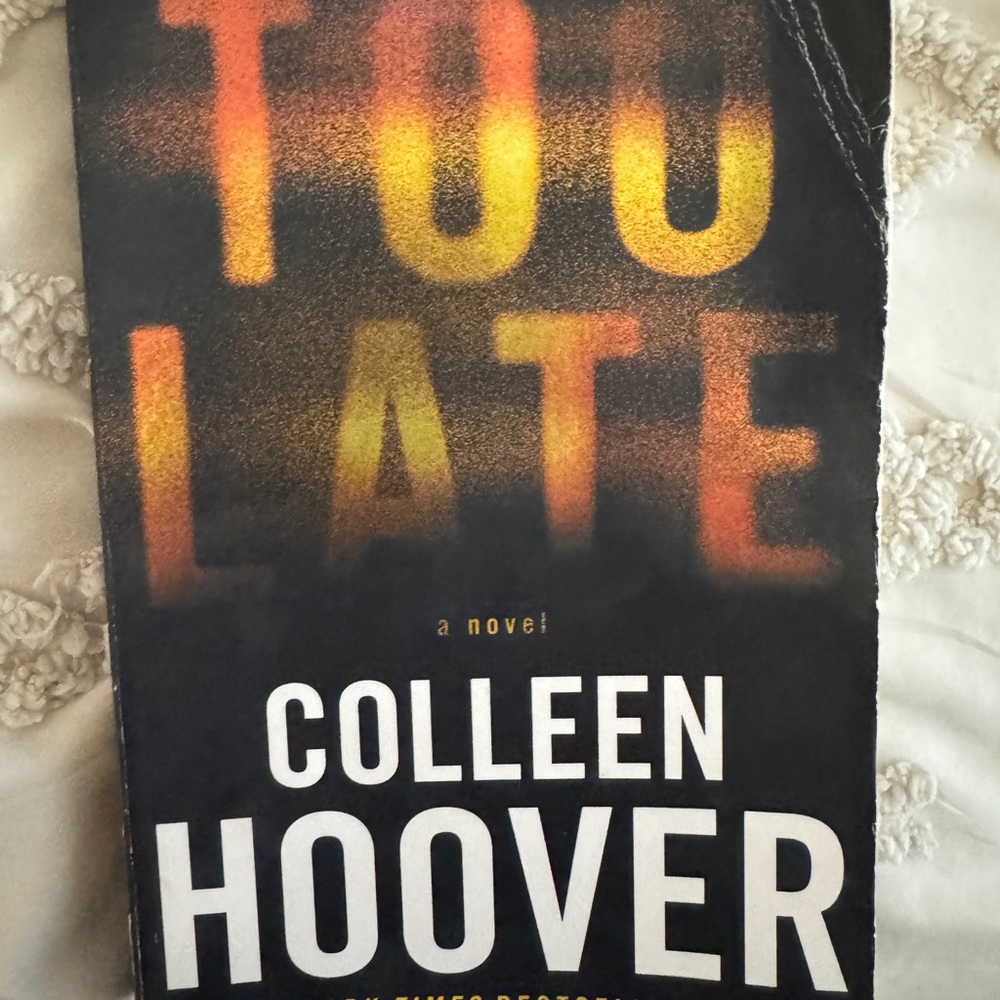 Too Late by Colleen Hoover